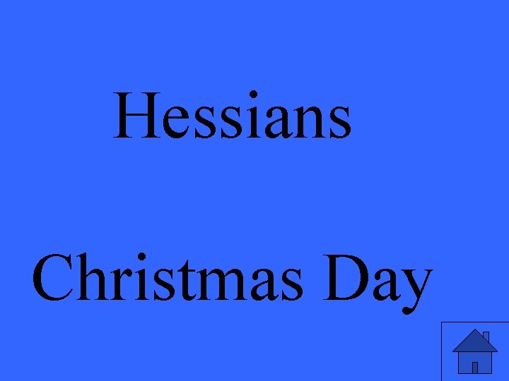 Hessians Christmas Day 