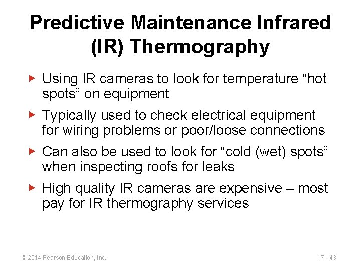 Predictive Maintenance Infrared (IR) Thermography ▶ Using IR cameras to look for temperature “hot