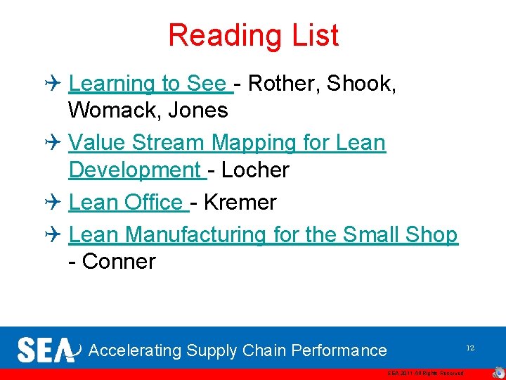 Reading List Q Learning to See - Rother, Shook, Womack, Jones Q Value Stream