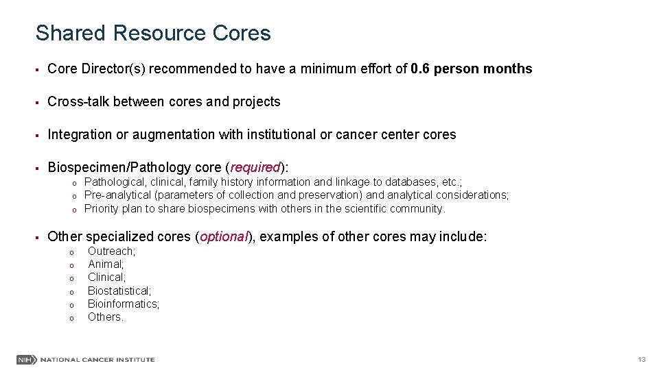 Shared Resource Cores § Core Director(s) recommended to have a minimum effort of 0.