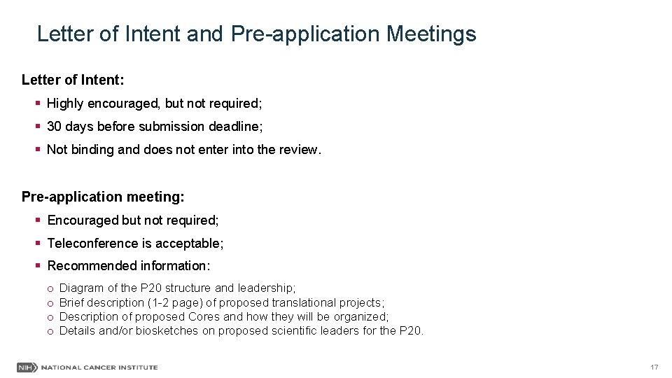 Letter of Intent and Pre-application Meetings Letter of Intent: § Highly encouraged, but not