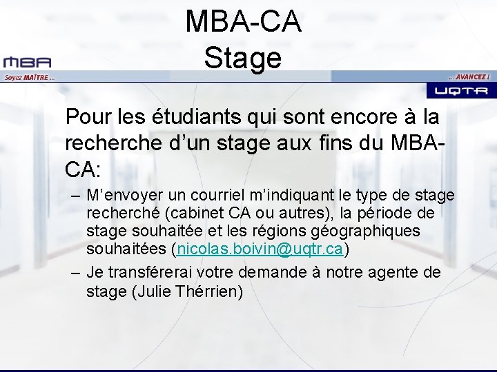 MBA-CA Stage Pour les étudiants qui sont encore à la recherche d’un stage aux