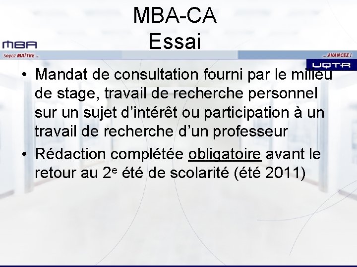 MBA-CA Essai • Mandat de consultation fourni par le milieu de stage, travail de