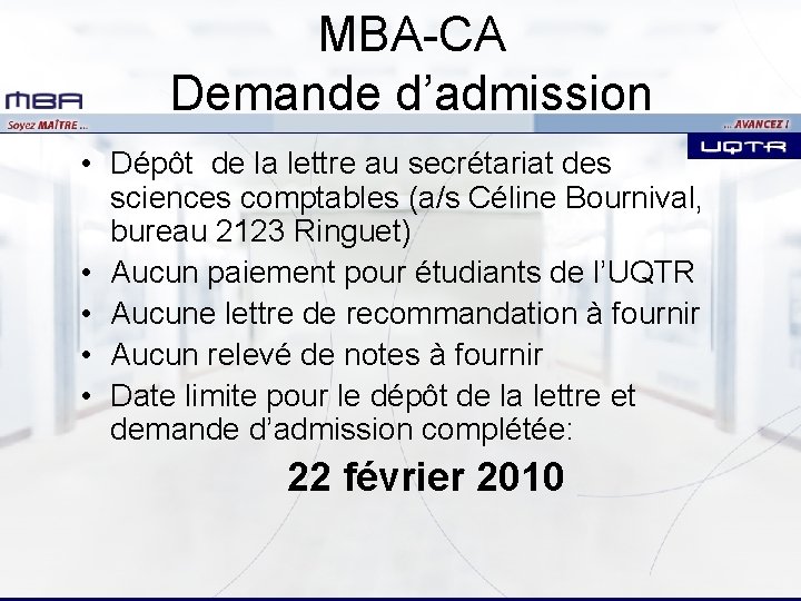MBA-CA Demande d’admission • Dépôt de la lettre au secrétariat des sciences comptables (a/s