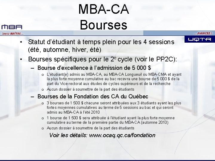 MBA-CA Bourses • Statut d’étudiant à temps plein pour les 4 sessions (été, automne,