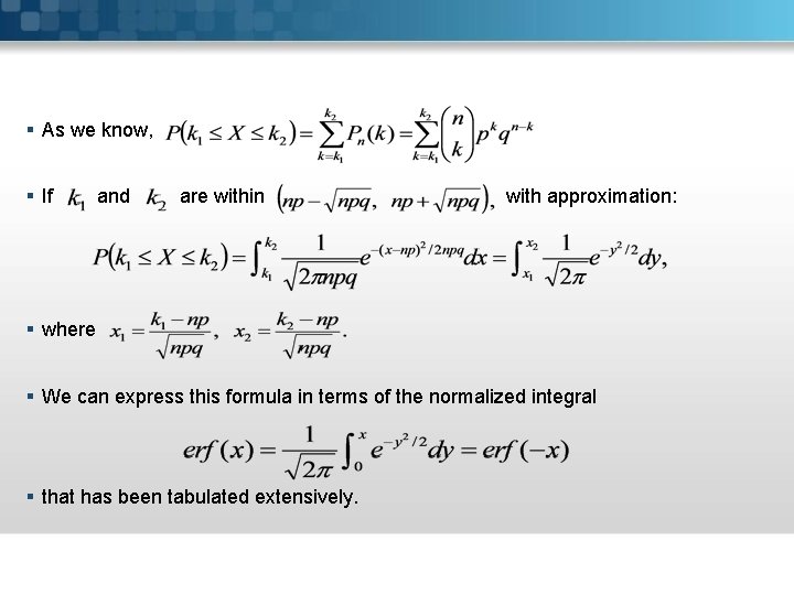§ As we know, § If and are within with approximation: § where §