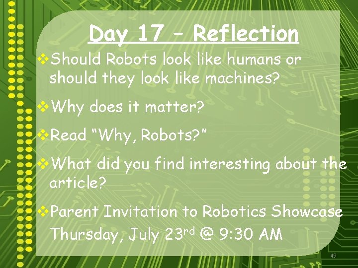 Day 17 – Reflection v. Should Robots look like humans or should they look