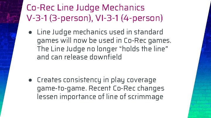 Co-Rec Line Judge Mechanics V-3 -1 (3 -person), VI-3 -1 (4 -person) ● Line