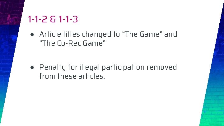 1 -1 -2 & 1 -1 -3 ● Article titles changed to “The Game”