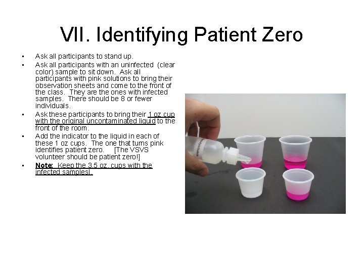 VII. Identifying Patient Zero • • • Ask all participants to stand up. Ask