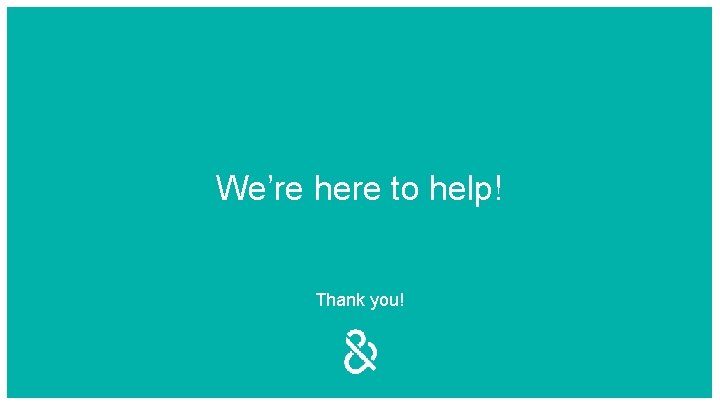 We’re here to help! Thank you! 