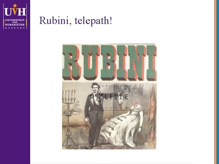 Rubini, telepath! 