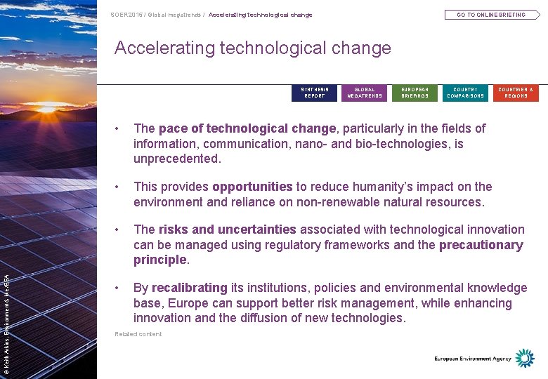 SOER 2015 / Global megatrends / Accelerating technological change GO TO ONLINE BRIEFING Accelerating