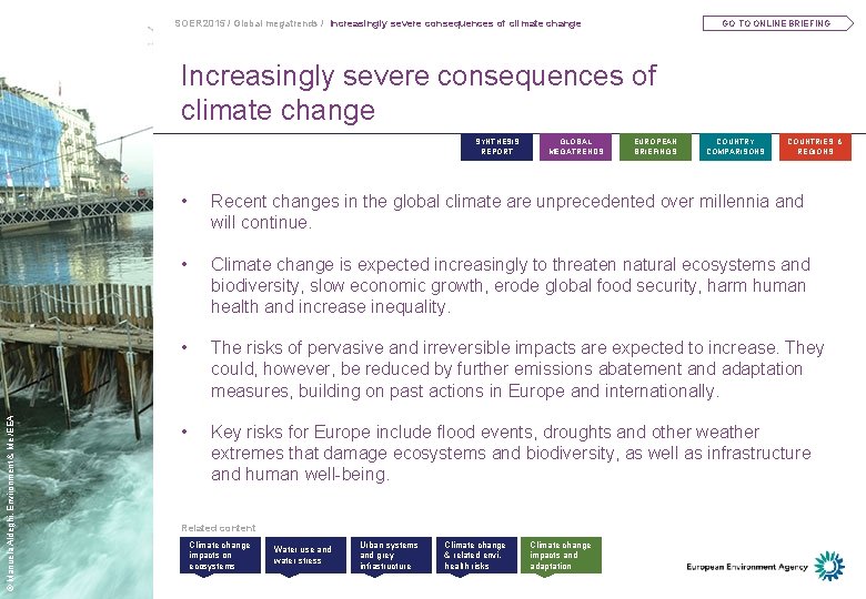 SOER 2015 / Global megatrends / Increasingly severe consequences of climate change GO TO