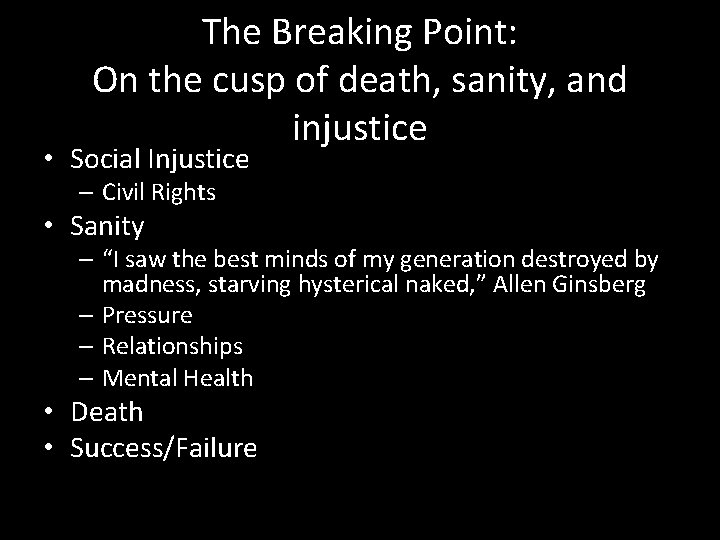 The Breaking Point: On the cusp of death, sanity, and injustice • Social Injustice