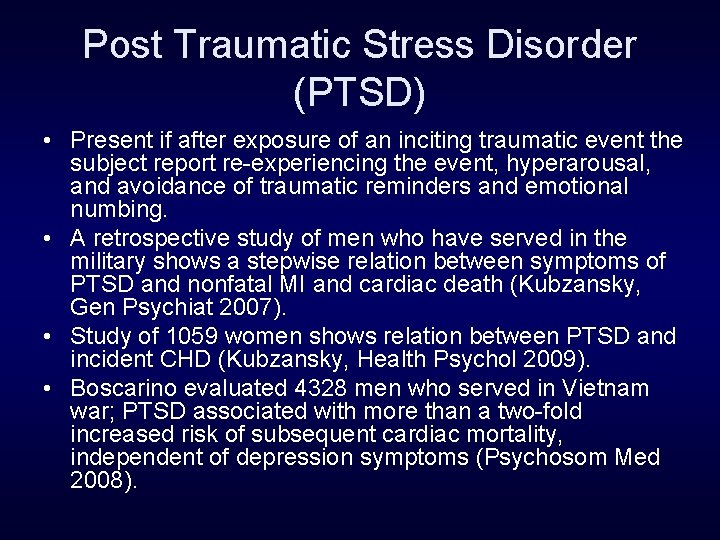 Post Traumatic Stress Disorder (PTSD) • Present if after exposure of an inciting traumatic