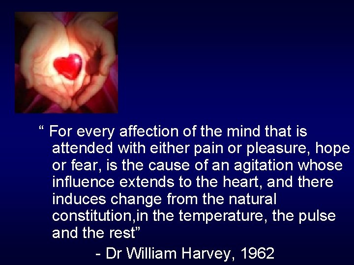 “ For every affection of the mind that is attended with either pain or