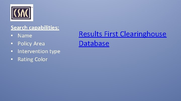 Search capabilities: • Name • Policy Area • Intervention type • Rating Color Results