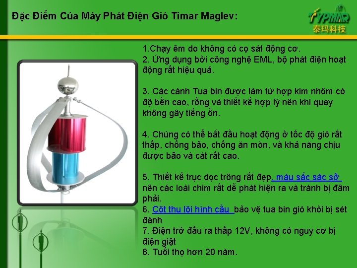 Đặc Điểm Của Máy Phát Điện Gió Timar Maglev: 1. Chạy êm do không