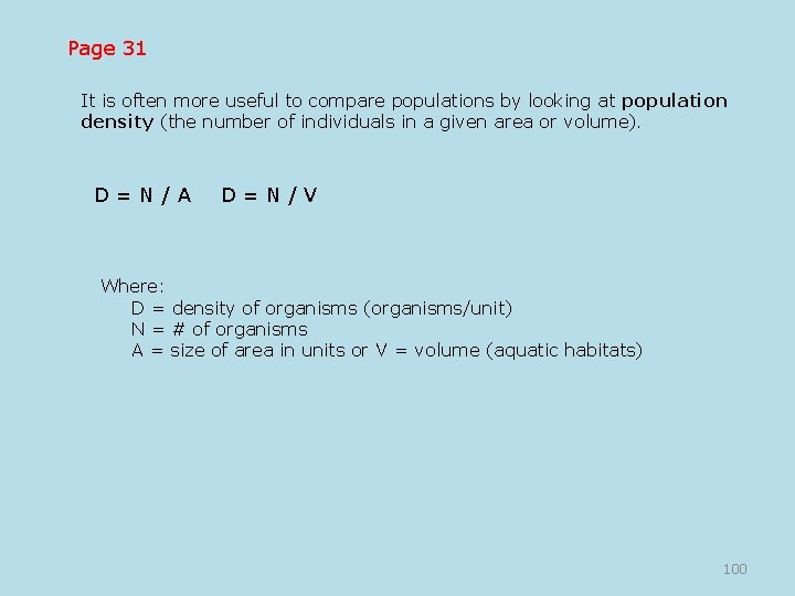 Page 31 It is often more useful to compare populations by looking at population