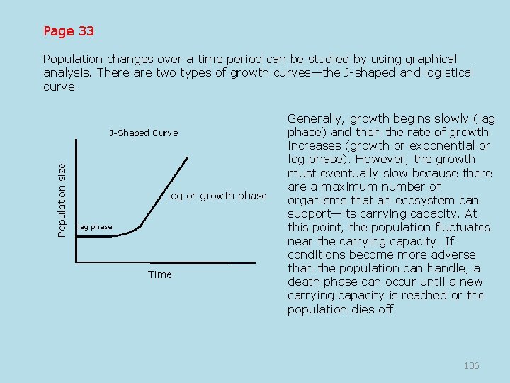 Page 33 Population changes over a time period can be studied by using graphical