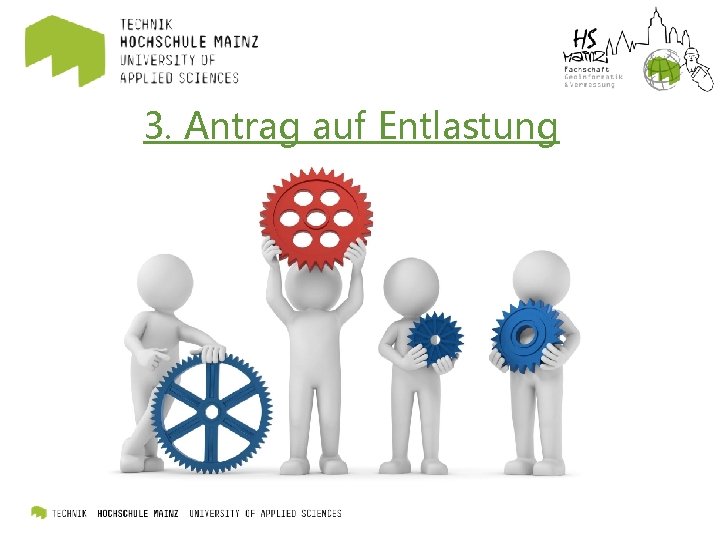 3. Antrag auf Entlastung 