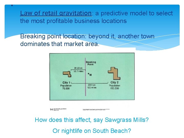 • Law of retail gravitation: a predictive model to select Law of retail • Law of retail gravitation: a predictive model to select Law of retail