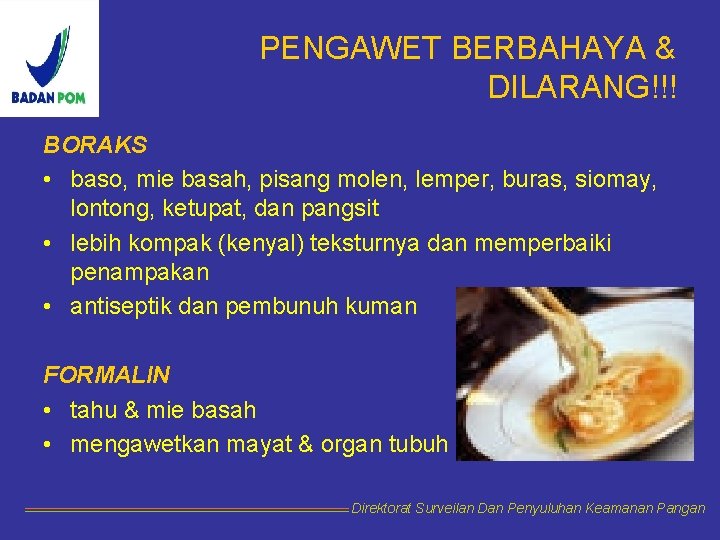 PENGAWET BERBAHAYA & DILARANG!!! BORAKS • baso, mie basah, pisang molen, lemper, buras, siomay,