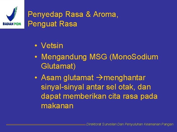 Penyedap Rasa & Aroma, Penguat Rasa • Vetsin • Mengandung MSG (Mono. Sodium Glutamat)