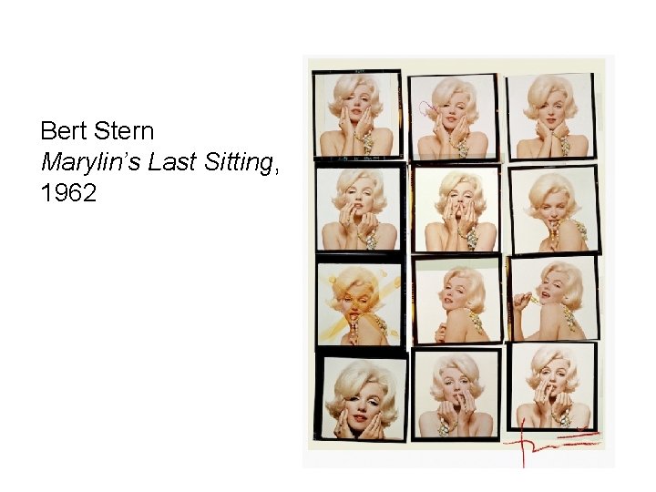 Bert Stern Marylin’s Last Sitting, 1962 
