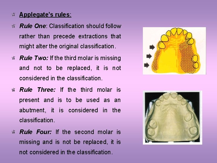 Applegate’s rules: Rule One: Classification should follow rather than precede extractions that might alter
