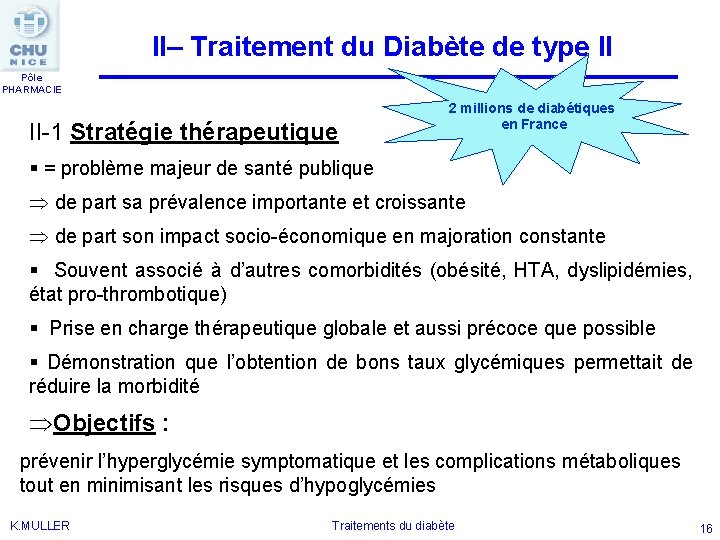 II– Traitement du Diabète de type II Pôle PHARMACIE II-1 Stratégie thérapeutique 2 millions