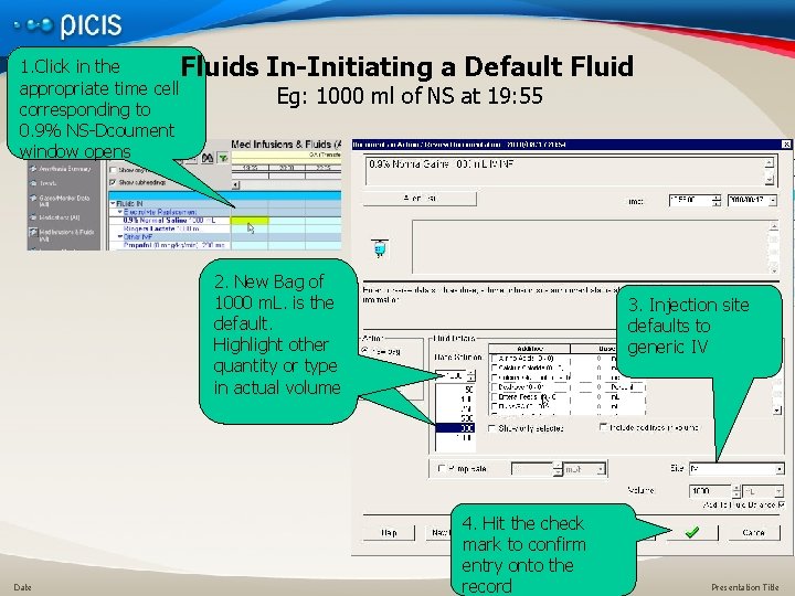 1. Click in the Fluids appropriate time cell corresponding to 0. 9% NS-Dcoument window