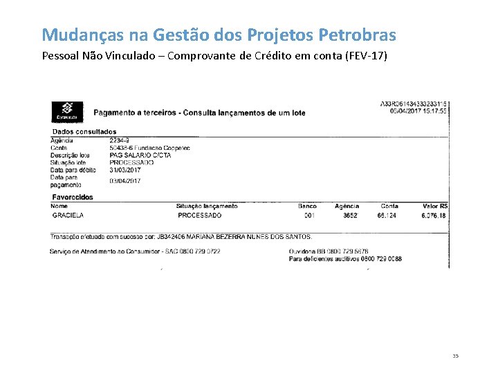 Mudanças na Gestão dos Projetos Petrobras Pessoal Não Vinculado – Comprovante de Crédito em