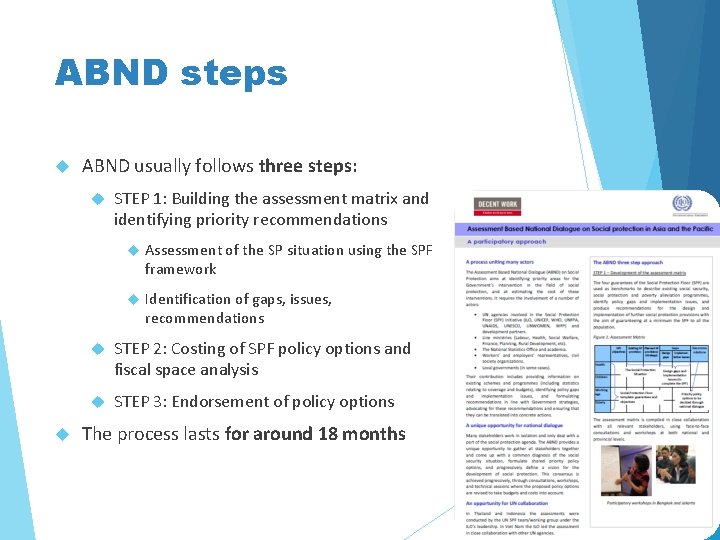 ABND steps ABND usually follows three steps: STEP 1: Building the assessment matrix and