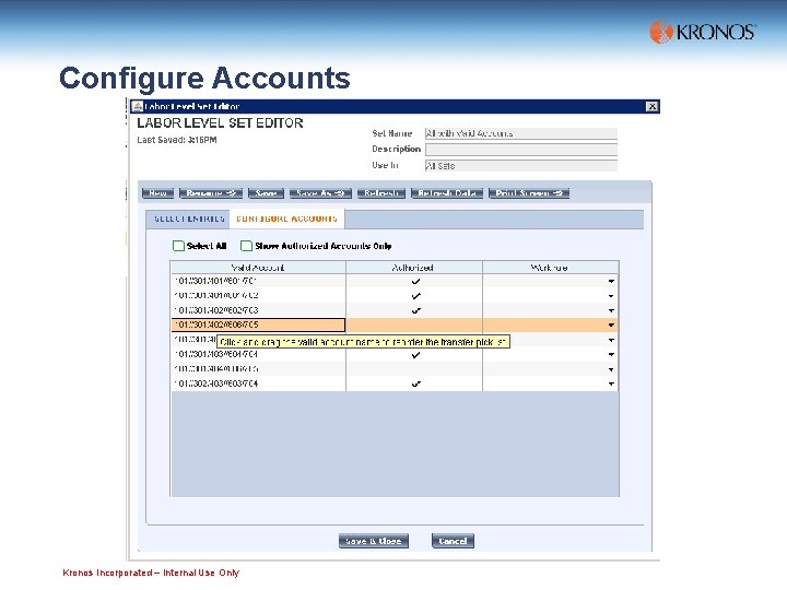 Configure Accounts Kronos Incorporated – Internal Use Only 