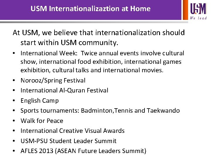 USM Internationalizaztion at Home We lead At USM, we believe that internationalization should start