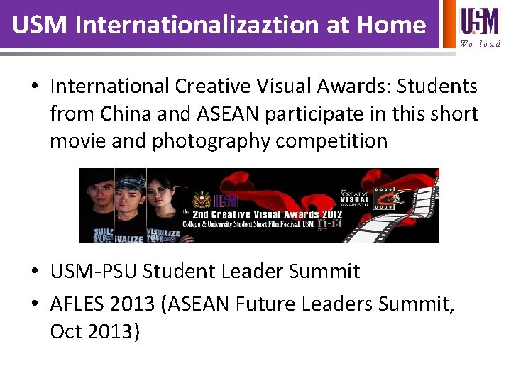 USM Internationalizaztion at Home We lead • International Creative Visual Awards: Students from China