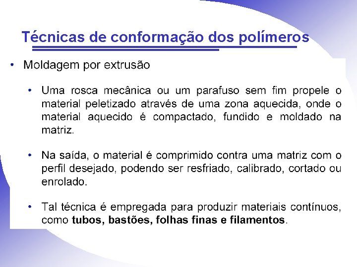 Técnicas de conformação dos polímeros 