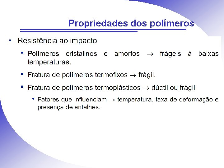 Propriedades dos polímeros 