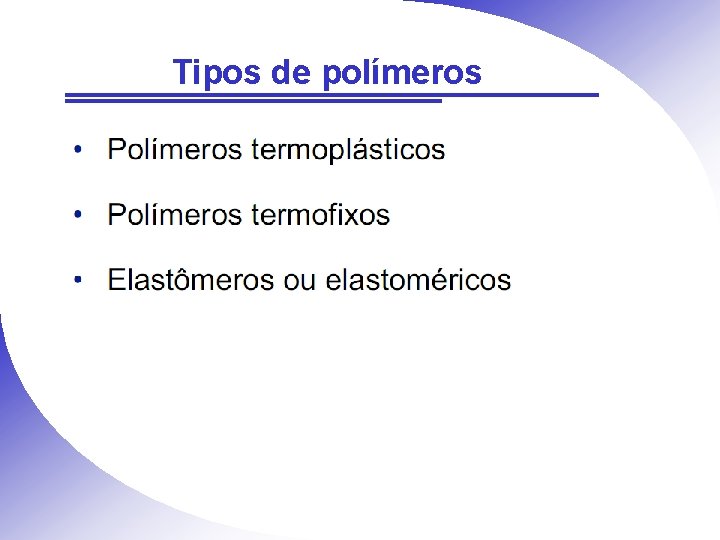 Tipos de polímeros 