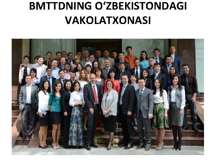 BMTTDNING O‘ZBЕKISTONDAGI VAKOLATXONASI 