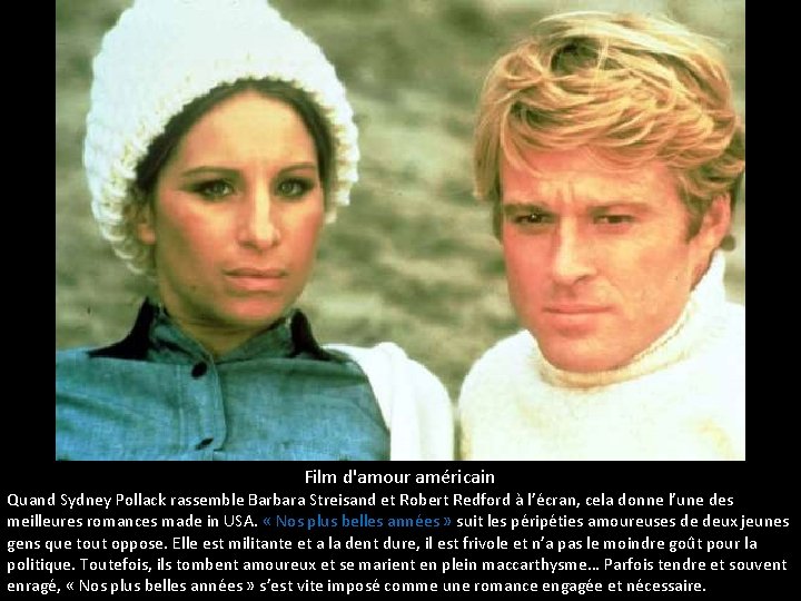 Film d'amour américain Quand Sydney Pollack rassemble Barbara Streisand et Robert Redford à l’écran,