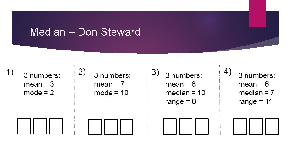 Median – Don Steward Median – Don Steward