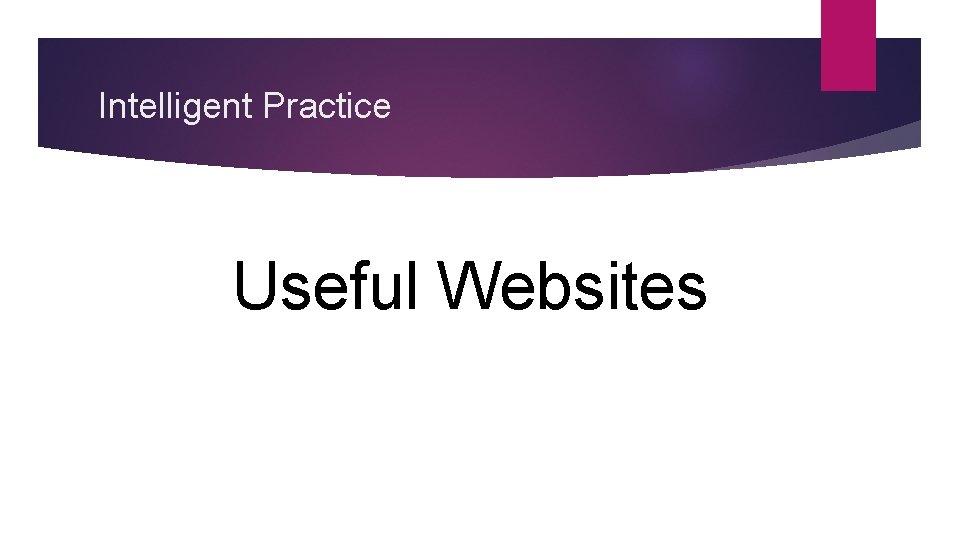 Intelligent Practice Useful Websites 