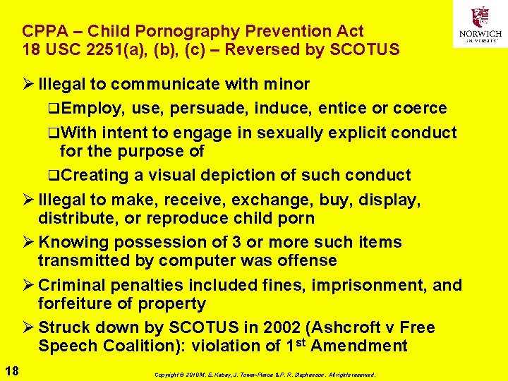 CPPA – Child Pornography Prevention Act 18 USC 2251(a), (b), (c) – Reversed by