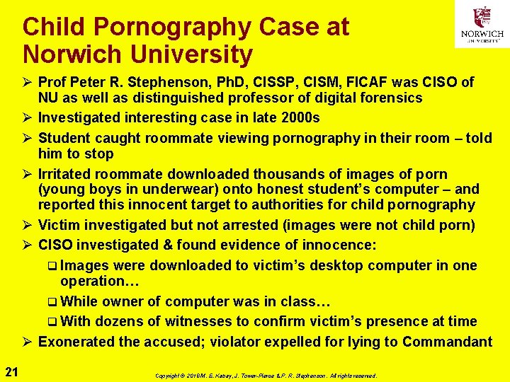 Child Pornography Case at Norwich University Ø Prof Peter R. Stephenson, Ph. D, CISSP,