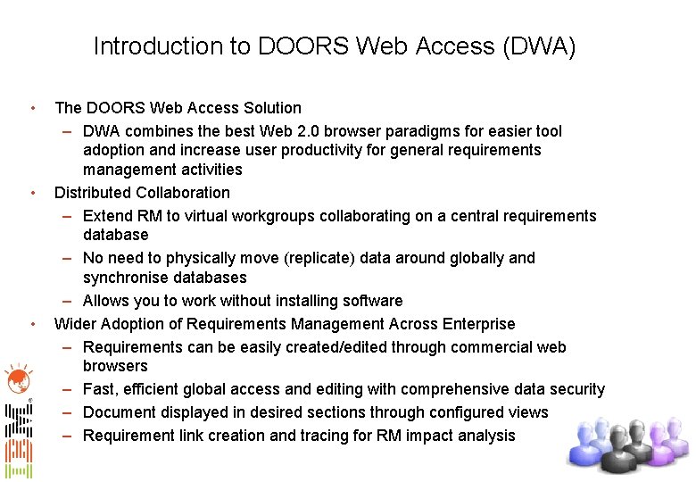 Introduction to DOORS Web Access (DWA) • • • The DOORS Web Access Solution Introduction to DOORS Web Access (DWA) • • • The DOORS Web Access Solution