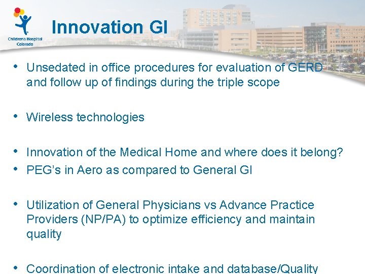 Innovation GI • Unsedated in office procedures for evaluation of GERD and follow up