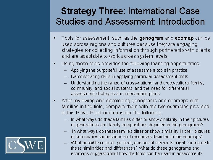 Strategy Three: International Case Studies and Assessment: Introduction • • Tools for assessment, such